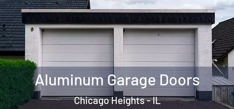  Aluminum Garage Doors Chicago Heights - IL