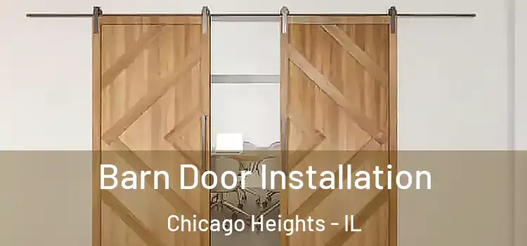  Barn Door Installation Chicago Heights - IL