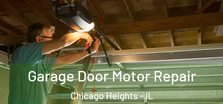  Garage Door Motor Repair Chicago Heights - IL
