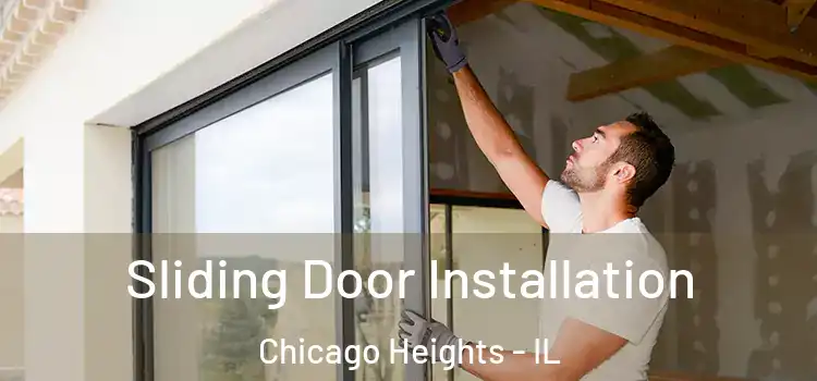  Sliding Door Installation Chicago Heights - IL